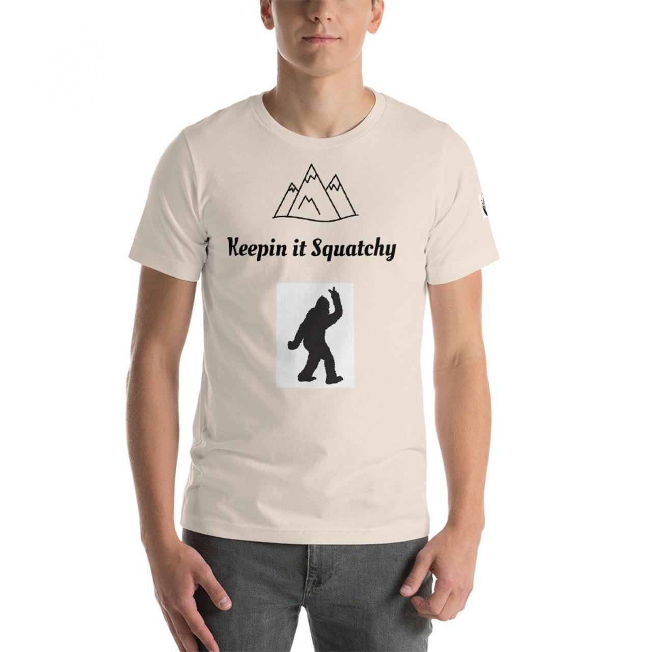 Bigfoot Funny Keepin It Squatchy T Shirt, Cryptozoology Shirt, Cool Shirt, For Men And Women